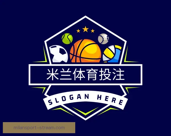 了解米兰体育投注